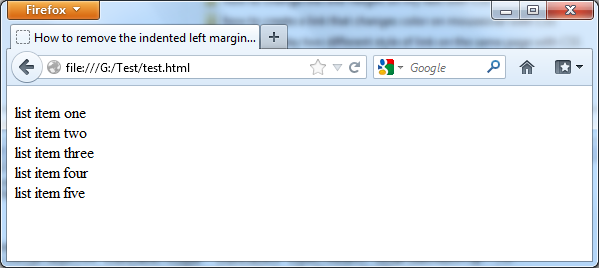 Removing of the indented left margin from a list with CSS